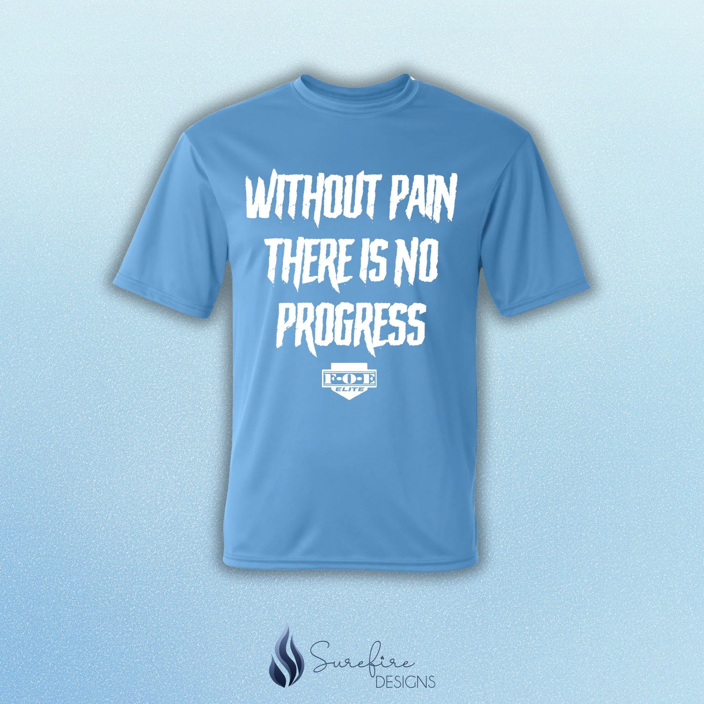 FOE - Without Pain, No Progress Shirt