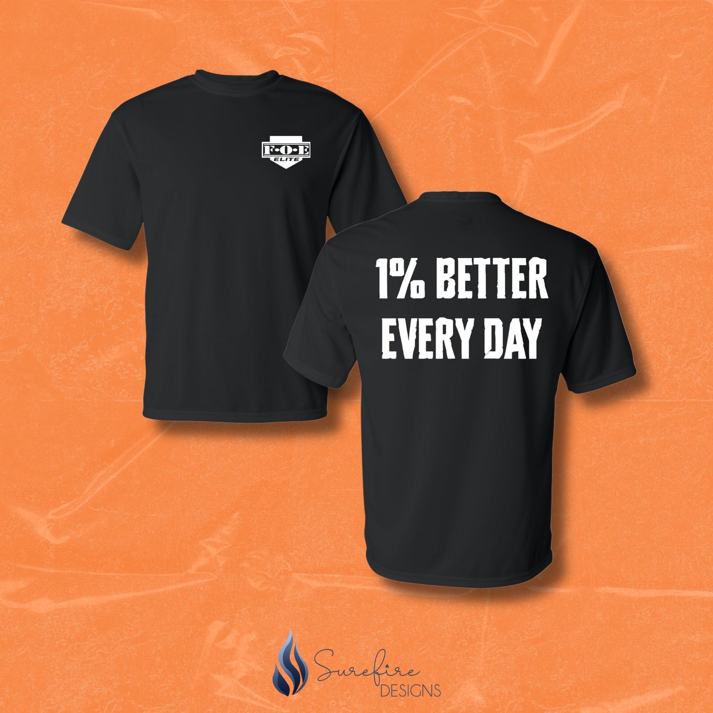 FOE - 1% Better Every Day Shirt