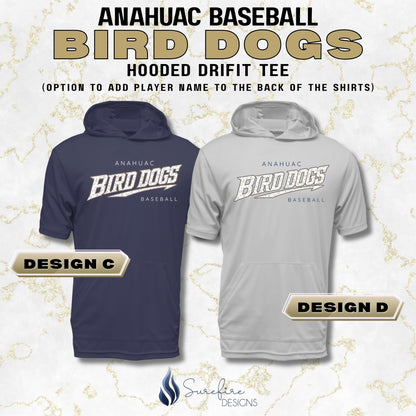 Anahuac Bird Dogs Baseball Hooded Drifit Tee - PREORDER