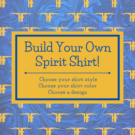 Build Your Own Spirit Shirt - Longhorns