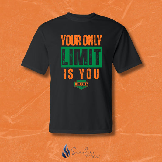 FOE - Your Only Limit is You Shirt