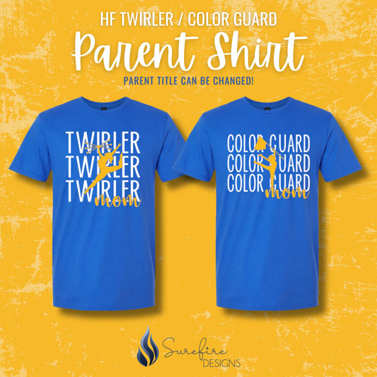 HF Twirler/Color Guard Parent Shirt