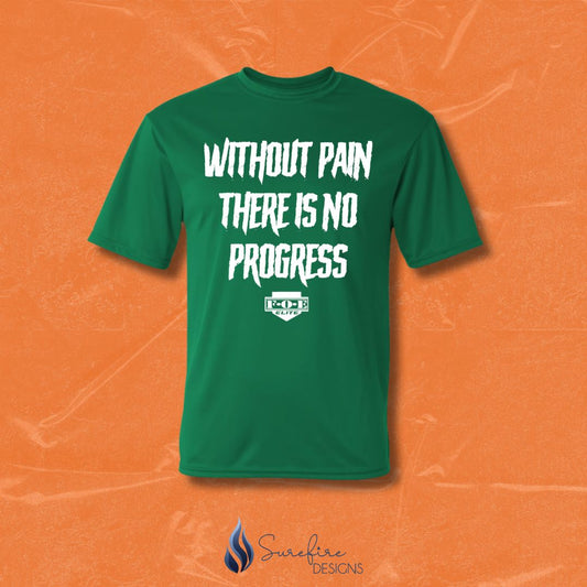 FOE - Without Pain, No Progress Shirt