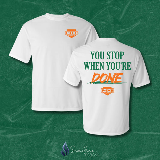 FOE - You Stop When You're Done Shirt
